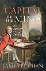 James Buchan, Buchan James - Capital of the Mind