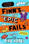 Phil Earle, Earle Phil - Finn's Epic Fails