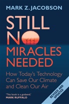 Mark Jacobson, Mark Z. Jacobson, Jacobson Mark Z. - Still No Miracles Needed
