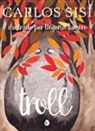 Carlos Sisí, Begoña Pérez Fumero - Troll