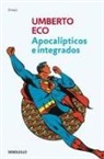 Umberto Eco - Apocalípticos e integrados