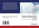 Mohamed Amouch, Noureddine Karim - Mathematical Modeling and Control of COVID-19 and Its Variants
