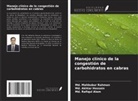 Md. Rafiqul Alam, Md. Akhtar Hossain, Md. Mahbubur Rahman - Manejo clínico de la congestión de carbohidratos en cabras