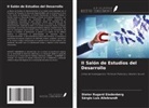 Sérgio Luís Allebrandt, Dieter Rugard Siedenberg - II Salón de Estudios del Desarrollo