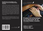 Madhav A. Kankhar, C Namrata Mahender, Ramesh R. Naik - El papel de la tecnología en la educación de los discapacitados visuales