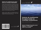 Rogerio T. V Fernandes, Almir M. de S Junior, Nayara Trindade Fernandes Junior - Sistema de reutilización de aguas grises en viviendas unifamiliares