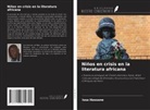 Issa Hassane - Niños en crisis en la literatura africana