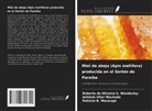 Antônio Vitor Machado, Patrício B. Maracaja, Roberta de Oliveira S. Wanderley - Miel de abeja (Apis mellifera) producida en el Sertón de Paraíba