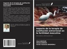 Hind Arzour, Feriel Yasmine BAGHDALI, Mehdi Rabhia - Impacto de la terapia de sustitución extrarrenal en la fertilidad masculina