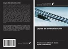 Piyali Chakraborty, Krishnaveer Abhishek Challa - Leyes de comunicación