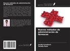 Jaydip Kumbhani, Sandip Patel - Nuevos métodos de administración de fármacos