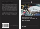 Jin Zhao - Diseño y control de convertidores resonantes de alta frecuencia