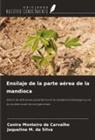 Jaqueline M. Da Silva, Cenira Monteiro de Carvalho - Ensilaje de la parte aérea de la mandioca