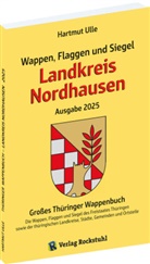 Harald Rockstuhl, Hartmut Ulle - Wappen, Flaggen und Siegel LANDKREIS NORDHAUSEN - Ein Lexikon - Ausgabe 2025