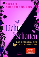 Susan Sideropolous, Susan Sideropoulos - Licht und Schatten