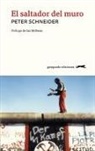 Ian McEwan, Peter Schneider - El saltador del muro