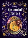 Thibaud Villanova - Disney Enchanted Recipes Cookbook