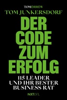 Tom Junkersdorf, Tom Junkersdorff - Der Code zum Erfolg