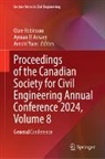 Ayman El Ansary, Clare Robinson, Arnold Yuan - Proceedings of the Canadian Society for Civil Engineering Annual Conference 2024, Volume 8
