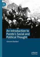 Giovanni Barbieri - An Introduction to Pareto's Social and Political Thought