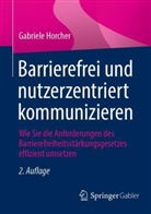 Gabriele Horcher - Barrierefrei und nutzerzentriert kommunizieren