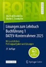 Manfred Bornhofen, Martin C Bornhofen, Martin C. Bornhofen - Lösungen zum Lehrbuch Buchführung 1 DATEV-Kontenrahmen 2025