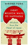 Yoda Hiroko - Eight Million Ways to Happiness