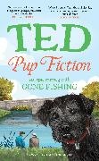 Ted the Dog - Pup Fiction - An epic journey with Gone Fishing