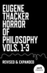 Thacker Eugene - Horror of Philosophy
