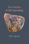 Lapidot Elad - The Politics of Not Speaking