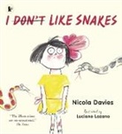 Nicola Davies, Davies Nicola, Luciano Lozano, Luciano Lozano, Lozano Luciano - I (Don't) Like Snakes