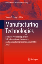 Steven Y. Liang, Steven Y Liang - Manufacturing Technologies