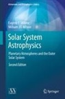 Eugene F. Milone, William J. F. Wilson - Solar System Astrophysics