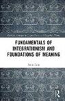 Xuan Fang, Xuan (Hanshan Normal University Fang - Fundamentals of Integrationism and Foundations of Meaning