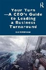Bas Bergmans - Your Turn —A CEO’s Guide to Leading a Business Turnaround