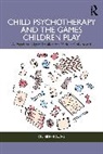 Celine Maroudas - Child Psychotherapy and the Games Children Play