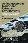Ipek Kurtboke - Actinomycetes in Marine and Extreme Environments
