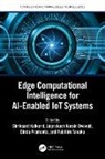 Jaiprakash Dwivedi, Shrikaant Kulkarni, Dinda Pramanta, Yuichiro Tanaka - Edge Computational Intelligence for AI-Enabled IoT Systems