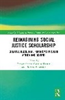 Boonzaier Floretta, Carmine Rustin, Shefer Tamara - Reimagining Social Justice Scholarship