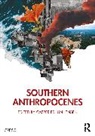 Casper Bruun Jensen, Casper Bruun Jensen - Southern Anthropocenes