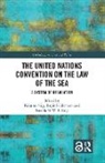 Fenella M.W. Billing, Feldtmann Birgit, Kristina Siig - The United Nations Convention on the Law of the Sea
