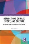 Felix (Kaye Academic College of Education Lebed, Lebed Felix - Reflections on Play, Sport, and Culture