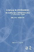 Daniel A. Wagner, Daniel A. (University of Pennsylvania Wagner - Learning As Development Rethinking International Education in a Changing World