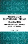 Neriman Kuyucu - Muslimness in Contemporary Literary Imaginations