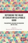 Katarzyna (Jagiellonian University Wronska, Stern Julian, Katarzyna Wrońska - Defending the Value of Education As a Public Good