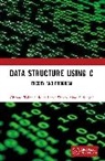 Ahmad Talha Siddiqui, Shoeb Ahad Siddiqui - Data Structure Using C