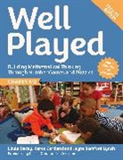 Jayne Bamford Lynch, Dacey Linda, Gartland Karen - Well Played, Grades K-2