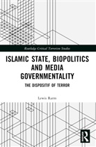 Lewis Rarm, Lewis (Te Herenga Waka Rarm - Islamic State, Biopolitics and Media Governmentality