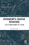 Kramp Michael - Patriarchy’s Creative Resilience