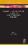 Kate Mulley, Kate Mulley - Dramaturgy of Sex on Stage in Contemporary Theatre